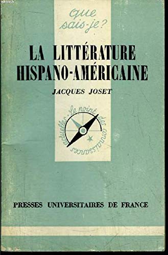 La littérature hispano-américaine 9782130353201