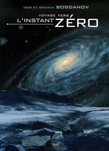 Voyage vers l'instant zéro 9782851206350