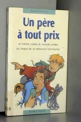 Un père à tout prix 9782841130597