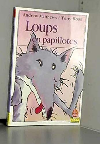 Loups en papillotes 010598 9782010137174