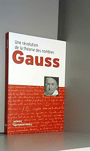 Une révolution de la théorie des nombres Gauss 9788447393114