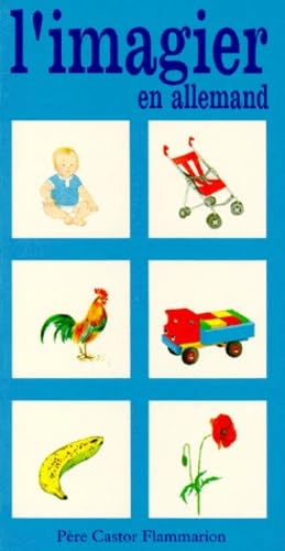 L'imagier en allemand: - 488 MOTS-IMAGES, UN PREMIER VOCABULAIRE DE BASE 9782081608573