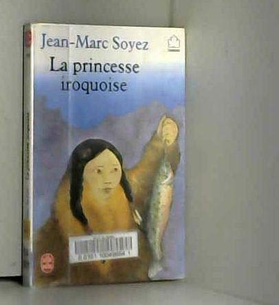 LA PRINCESSE IROQUOISE 9782010157080