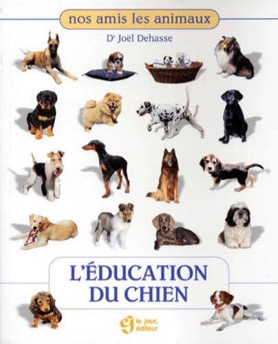 L'éducation du chien 9782890446410