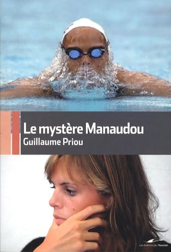 Le Mystère Manaudou 9782810000579
