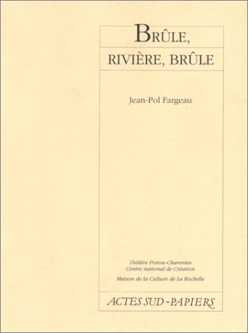Brule Riviere Brule 9782869431997