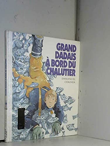 grand dadais a bord du chalutier 9782211051415