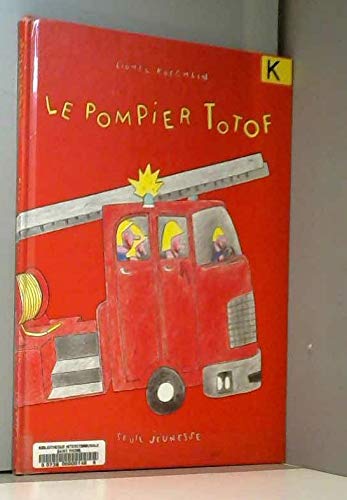 Le Pompier Totof 9782020349369