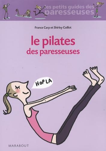 Le pilates des paresseuses 9782501050838
