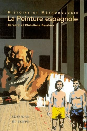 La peinture espagnole : Histoire et méthodologie 9782842741167
