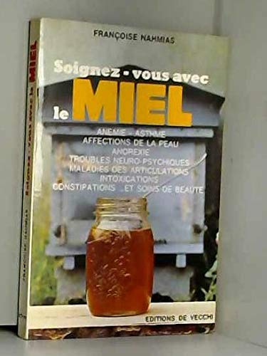 Soignez-vous avec le miel