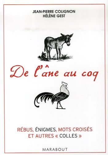 De l'âne au coq: 200 Jeux pour tester votre culture générale 9782501053600