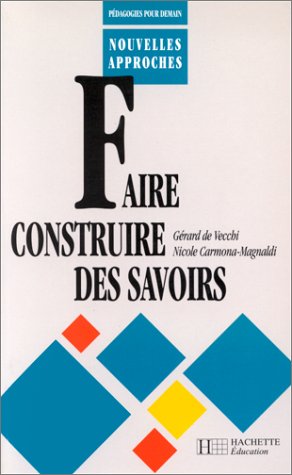 Faire construire des savoirs 9782011704306