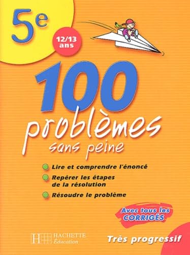 100 Problemes Sans Peine 5eme 9782011684097