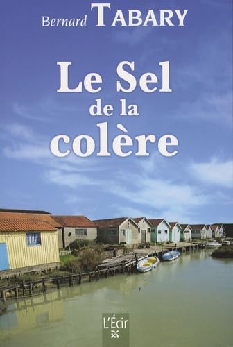 Le Sel de la colère 9782915521788