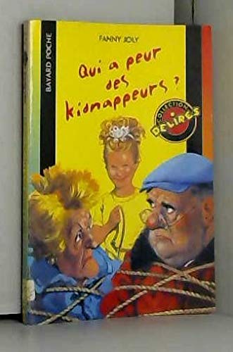 Qui a peur des kidnappeurs ? 9782747003070
