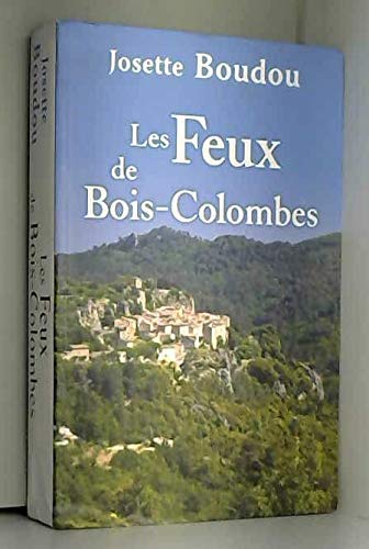 les feux de bois colombes - J. Boudou 9782286074227