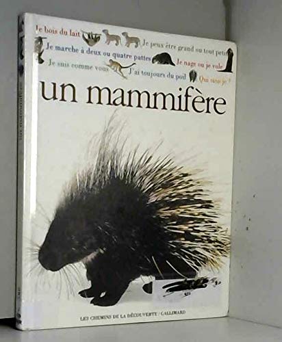Qui suis je ? Un mammifère 9782070316038