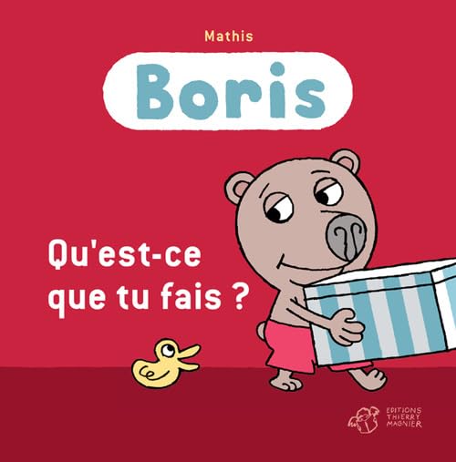 Boris, Qu'est-ce que tu fais ? 9782844209009