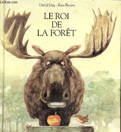 Le roi de la forêt 9782203142305