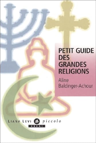 Petit guide des grandes religions 9782867463075