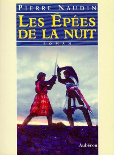 Les Epées de la nuit 9782908650570