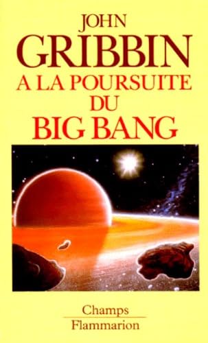 À la poursuite du Big-Bang 9782080812704