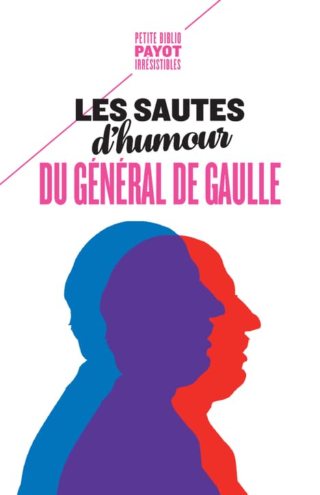 Les sautes d'humour du général de Gaulle 9782228929820