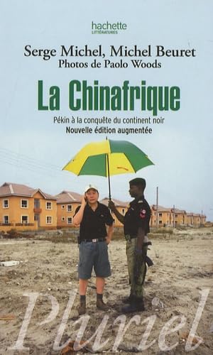 La Chinafrique: Pékin à la conquête du continent noir 9782012794795