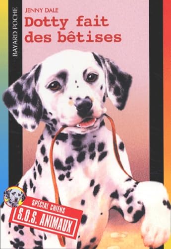 Dotty Fait Des Betises 9782747004084