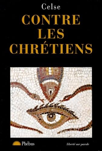 CONTRE LES CHRETIENS 9782859405724