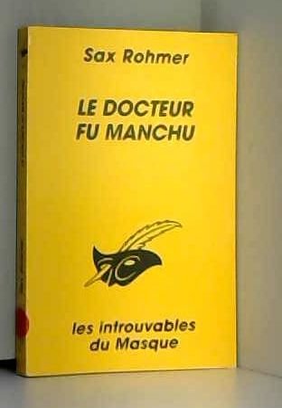 Le docteur Fu Manchu 9782702427088