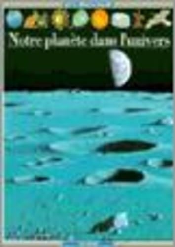 Notre planète dans l'univers 9782070359011