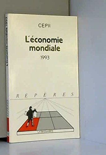 L'économie mondiale 1993 9782707121479