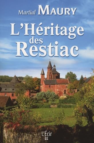 Héritage des Restiac (l') 9782915521870