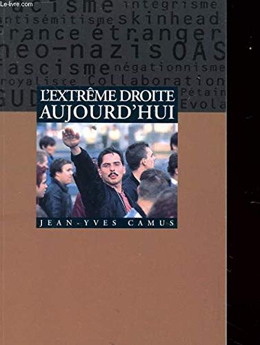 L'extrême droite aujourd'hui 9782841134960