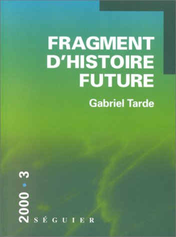 Fragment d'histoire future 9782840491385
