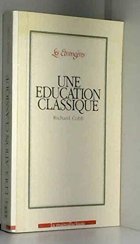 Une éducation classique, précédé de Still Life. 9782737702495