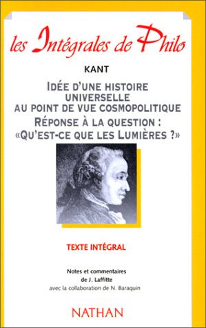 Idée d'une histoire universelle au point de vue cosmopolitique Réponse à la question : qu'est-ce que les Lumières ? 9782091825205