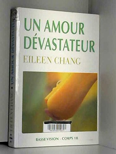 Un amour dévastateur 9782843793455