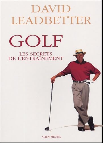 Golf : Les secrets de l'entrainement 9782226157218