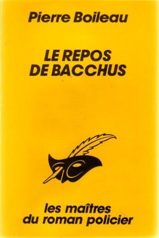 Le Repos De Bacchus 9782702414699