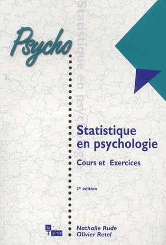 Statistique en psychologie : Cours et Exercices 9782848350189