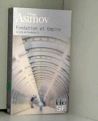 Le Cycle de Fondation, tome 2 : Fondation et Empire 9782070415717