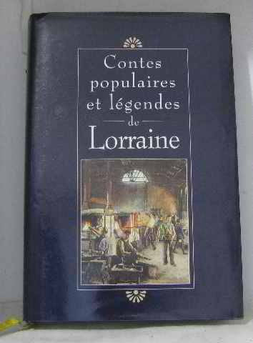 Contes populaires et légendes de Lorraine 9782724291094