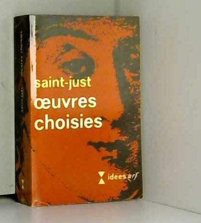 ŒUVRES CHOISIES.DISCOURS-RAPPORTS-INSTITUTIONS REPUBLICAINES-PROCLAMATIONS-LETTRES.