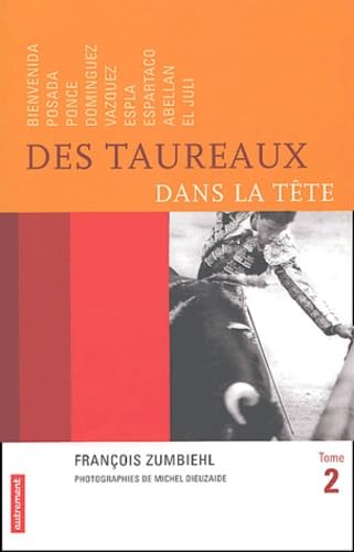 Des taureaux dans la tête, tome 2 9782746705166
