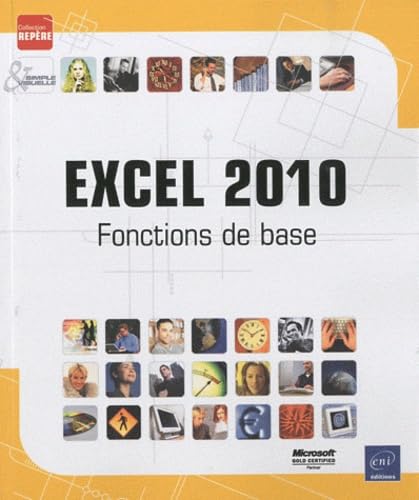 Excel 2010: Fonctions de base 9782746055605