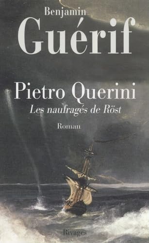 Pietro Querini: Les naufragés de Röst 9782743617172