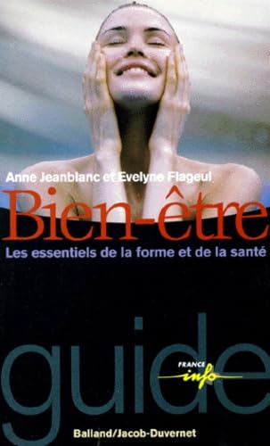 Bien-être : Les Essentiels de la forme et de la santé 9782715812246